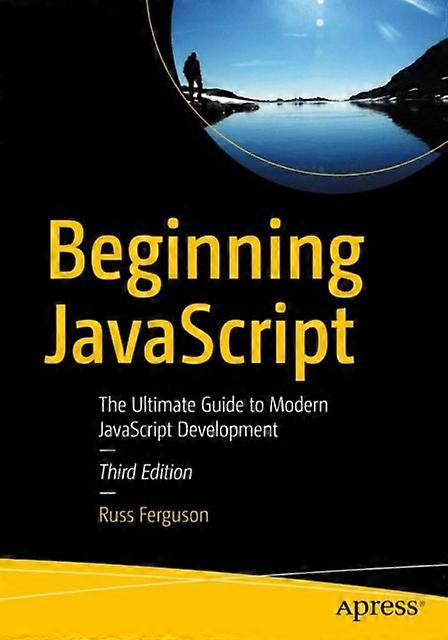 Beginning Javascript - Russ Ferguson - Paperback - English Book - Web programming