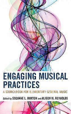 Engaging Musical Practices