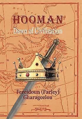 Hooman The Dawn of Civilization
