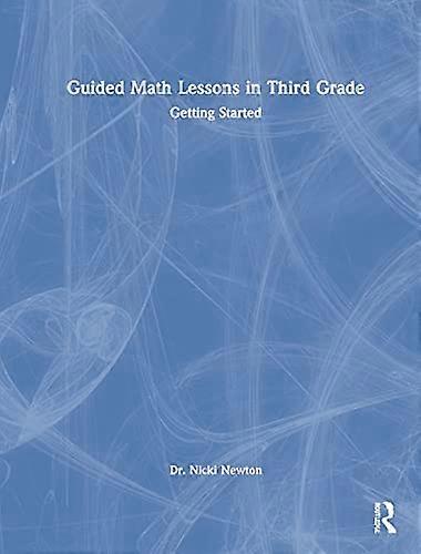 Guided Math Lessons in Third Grade: Getting Started