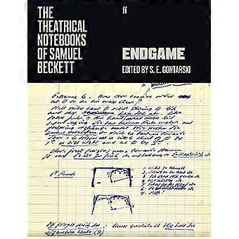 The Theatrical Notebooks of Samuel Beckett Endgame