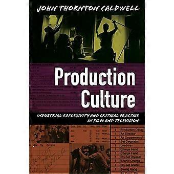 Produktionskultur Industriel refleksivitet og kritisk praksis i film og tv