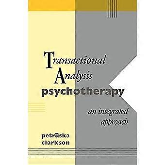 Transaktionsanalyse Psychotherapie ein integrierter Ansatz