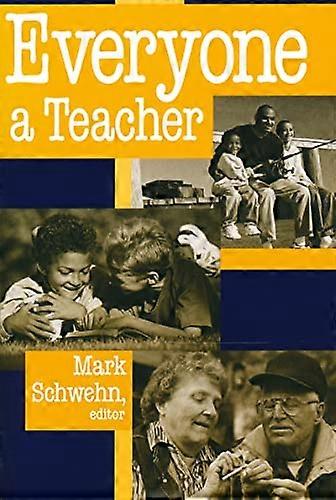 Everyone a Teacher