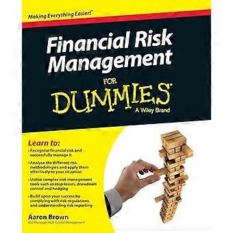 Financial Risk Management für Dummies