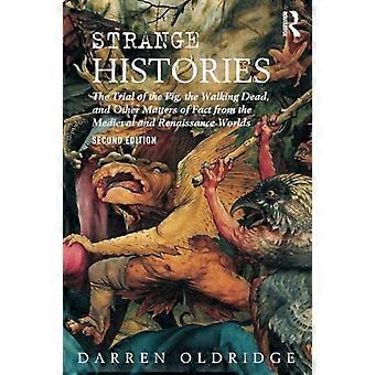 Merkelige historier: The Trial of the Pig, The Walking Dead, og andre faktasaker fra middelalderen og renessanseverdener