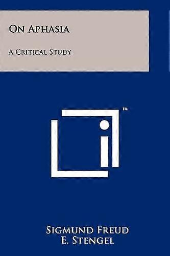 On Aphasia : a Critical Study