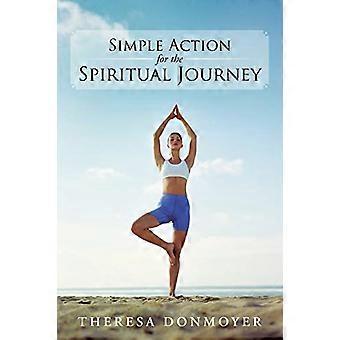 Azione semplice per il viaggio spirituale