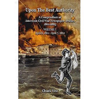 Upon The Best Authority Vol. I - Chuck Veit - Paperback - English Book - History