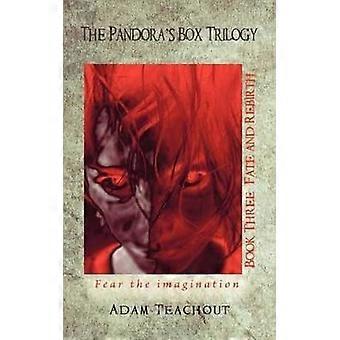 Die Büchse der Pandora Trilogie Buch Drei