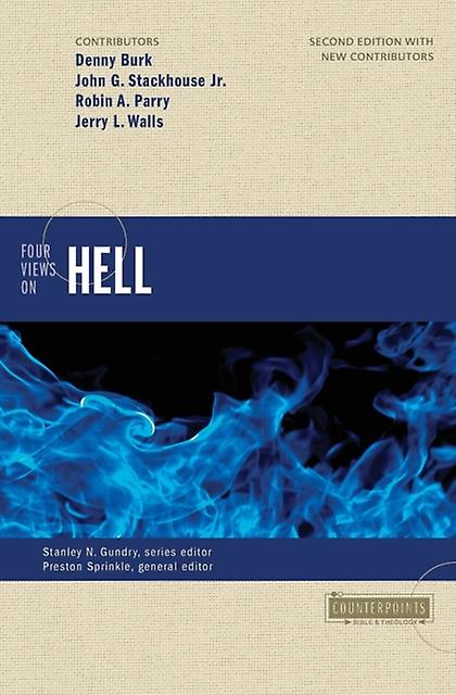 The Four Views On Hell - Zondervan