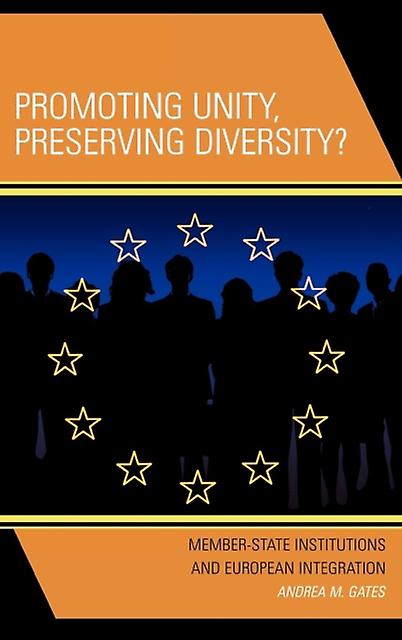 Promoting Unity Preserving Diversity by Andrea M. Gates Paperback Book
