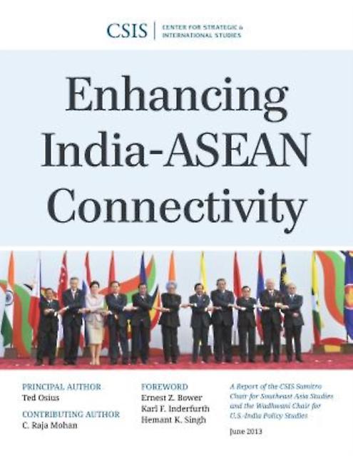 Enhancing Indiaasean Connectivity by Ted Osius Paperback Book