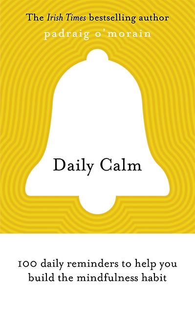 Daily Calm by Padraig OMorain Paperback Book