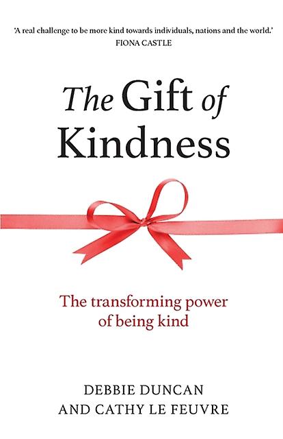 The Gift Of Kindness Paperback