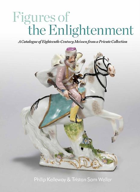 Figures Of The Enlightenment by Philip Kelleway Paperback Book