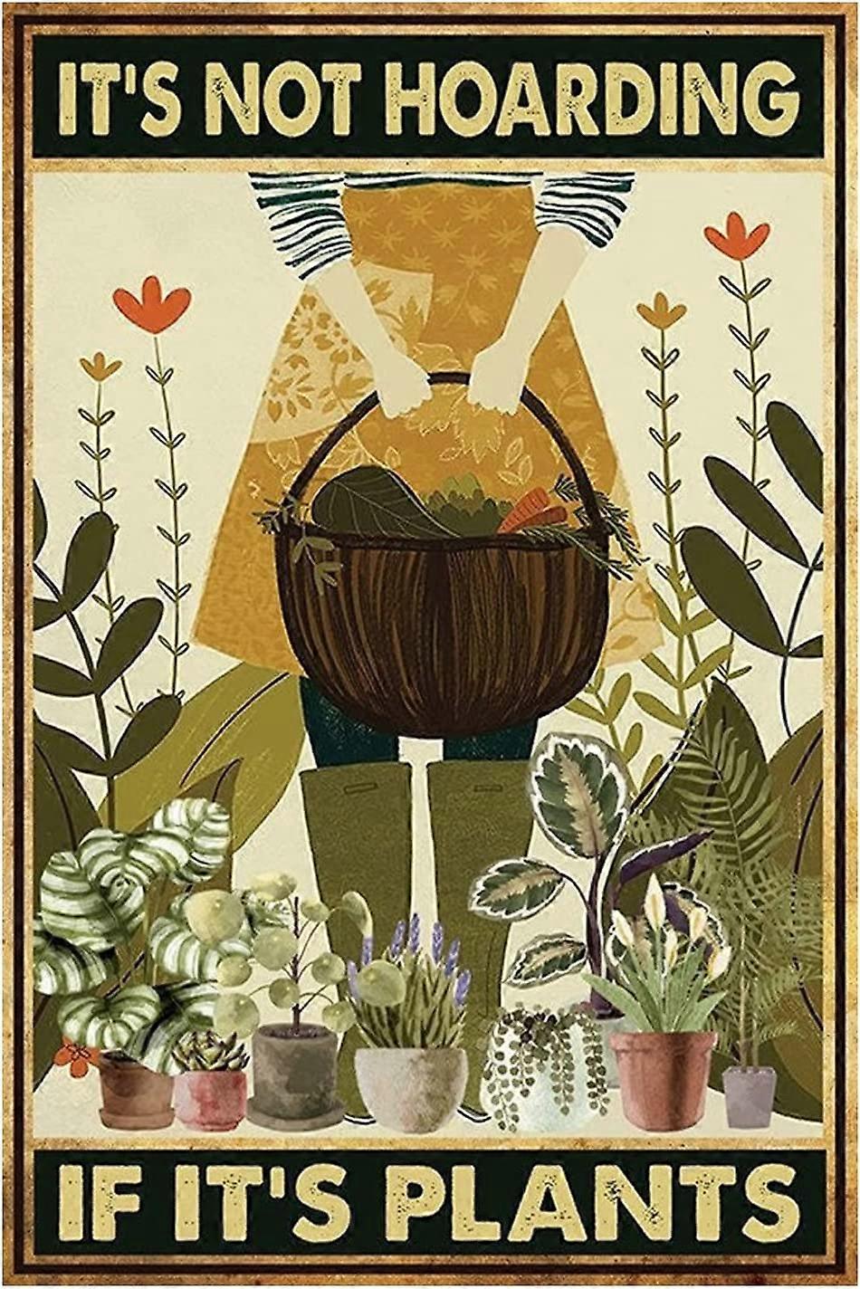 それが植物であるならば、それは買いだめではありません 庭のブリキのサイン金属ヴィンテージの壁の装飾 バーカフェホームドアプラークレトロポスター 8x12 インチ