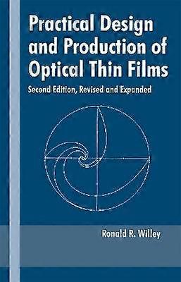 Practical Design and Production of Optical Thin Films