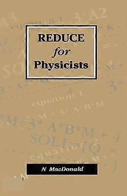 REDUCE for Physicists