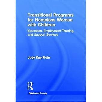 Programmes de transition pour les femmes sans-abri avec enfants