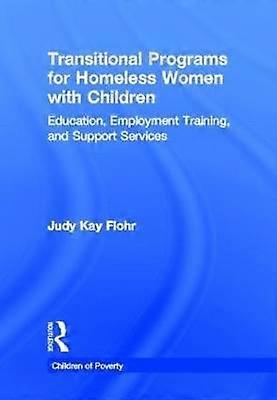 Transitional Programs for Homeless Women with Children
