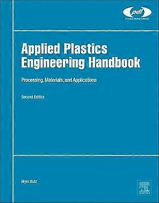 Applied Plastics Engineering Handbook