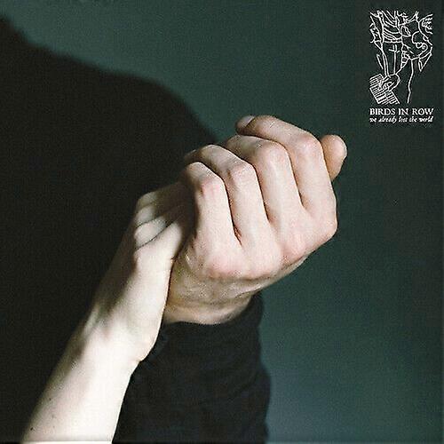 Birds In Row We Already Lost the World CD (2018)