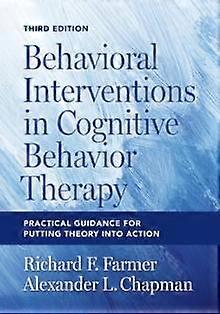 Behavioral Interventions In Cognitive Behavior Therapy by Alexander L. Chapman Paperback