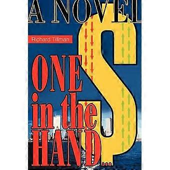 One in the Hand A NOVEL