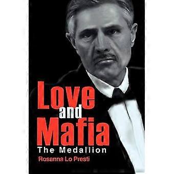 Love and Mafia The Medallion