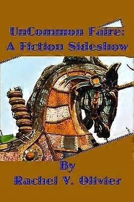 UnCommon Faire: A Fiction Sideshow