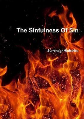 The Sinfulness of Sin