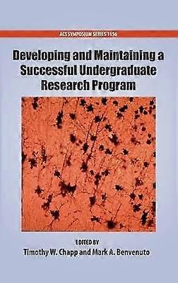 Developing and Maintaining a Successful Undergraduate Research Program