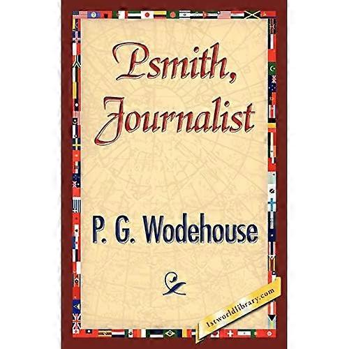 Psmith, Journalist