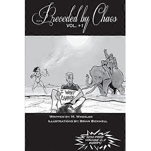 ...Preceded by Chaos: Vol. +1