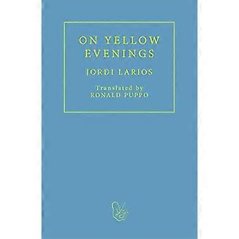 On Yellow Evenings