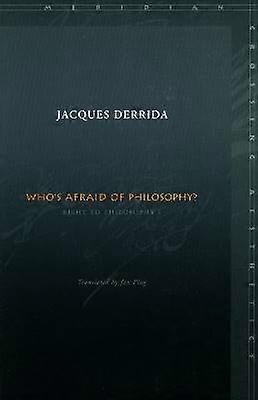 Who's Afraid of Philosophy?
