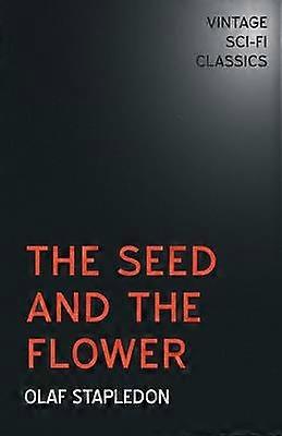 The Seed and the Flower
