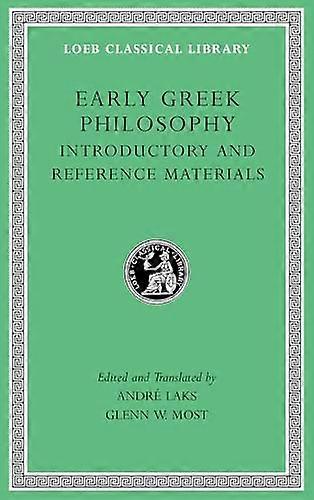 Early Greek Philosophy Volume I: Introductory and Reference Materials