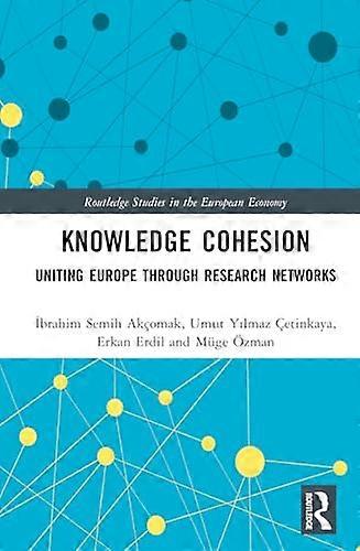 Knowledge Cohesion: Uniting Europe Through Research Networks
