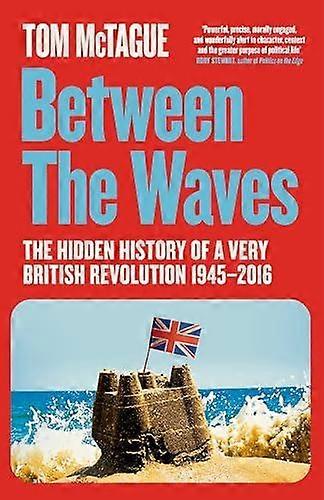 Between The Waves by Tom McTague Hardback Book