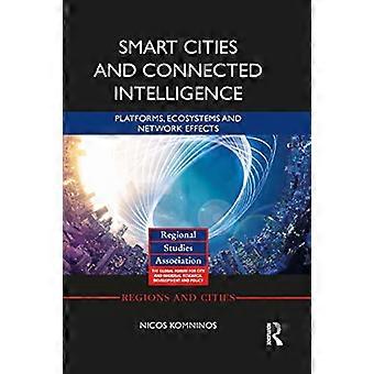 Città intelligenti e intelligenza connessa: piattaforme, ecosistemi ed effetti di rete (regioni e città)