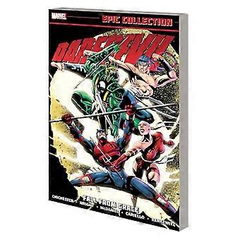 Daredevil Epic Collection: Fall from Grace [Ny utskrift]