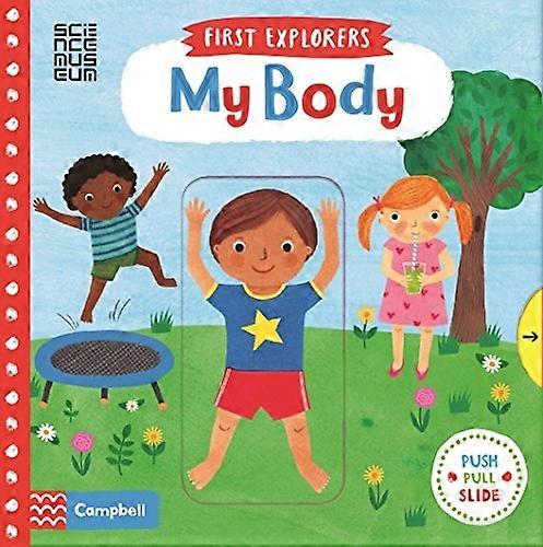 My Body (First Explorers) [Board book]
