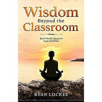 Wisdom Beyond the Classroom