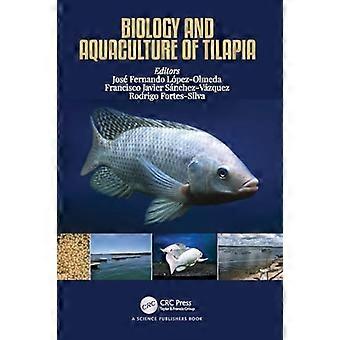 Biology and Aquaculture of Tilapia