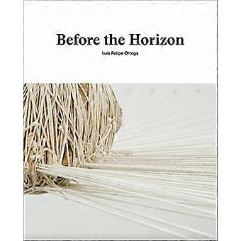 Vor dem Horizont: Luis Felipe Ortega