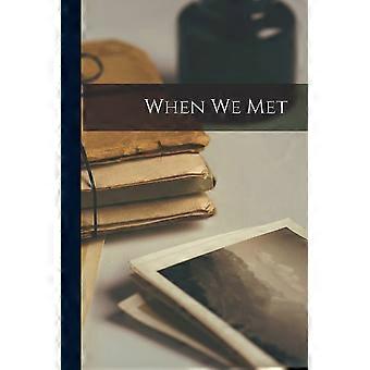 When we met