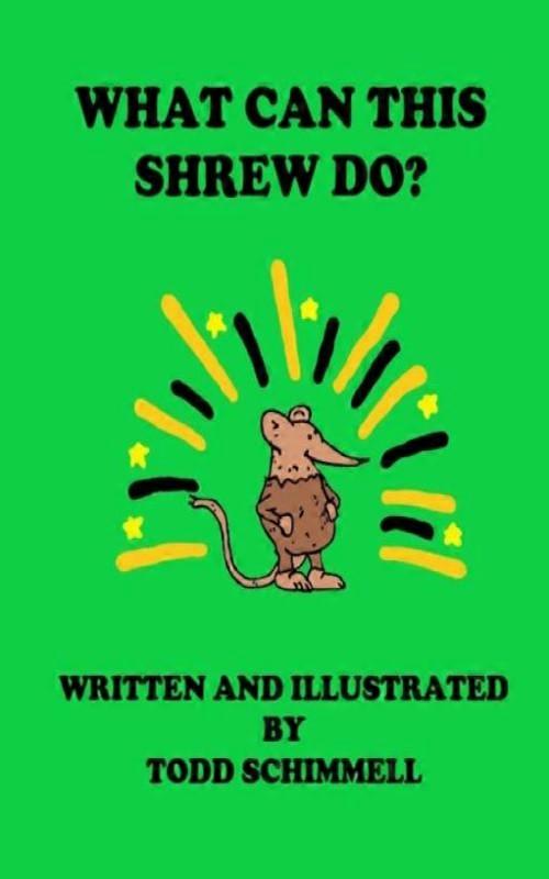 What Can This Shrew Do