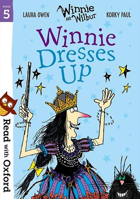 Read With Oxford Stage 5 Winnie And Wilbur Winnie Dresses Up by Laura Owen Paperback Book